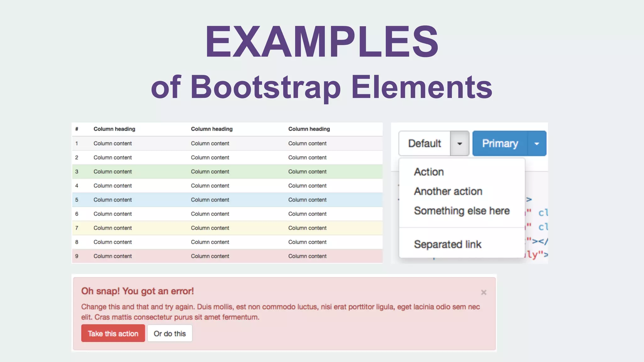 EXAMPLES
of Bootstrap Elements
 