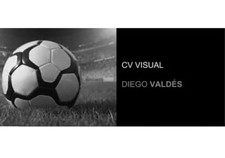 Diego Valdes - My Background