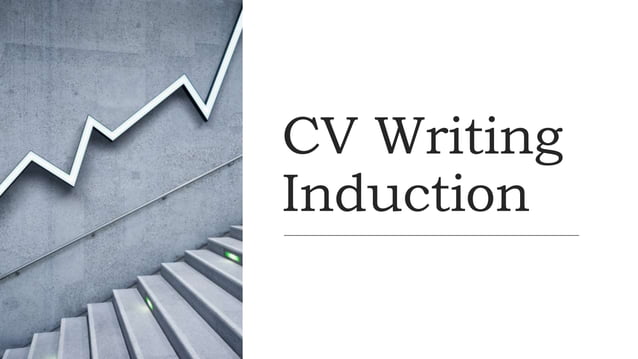 CV Writing Induction.pptx