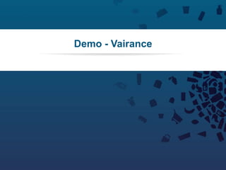 108Copyright © 2012 Retalix |
Demo - Vairance
 