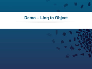 75Copyright © 2012 Retalix |
Demo – Linq to Object
 