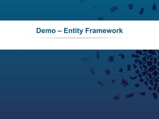 83Copyright © 2012 Retalix |
Demo – Entity Framework
 