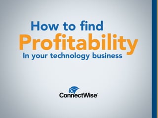 How to Find Profitability in Your Technology Business