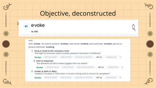 Objective, deconstructed
 