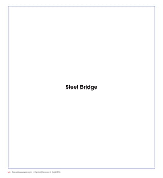 L6  | SceneNewspaper.com | Central Wisconsin | April 2016
Steel Bridge
 
