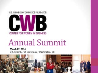 Annual Summit
March 27, 2014
U.S. Chamber of Commerce, Washington, DC

 