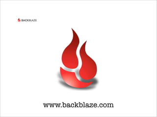 www.backblaze.com
 