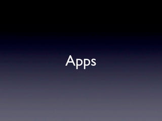 Apps
 