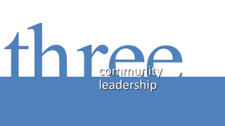 community
leadership
 