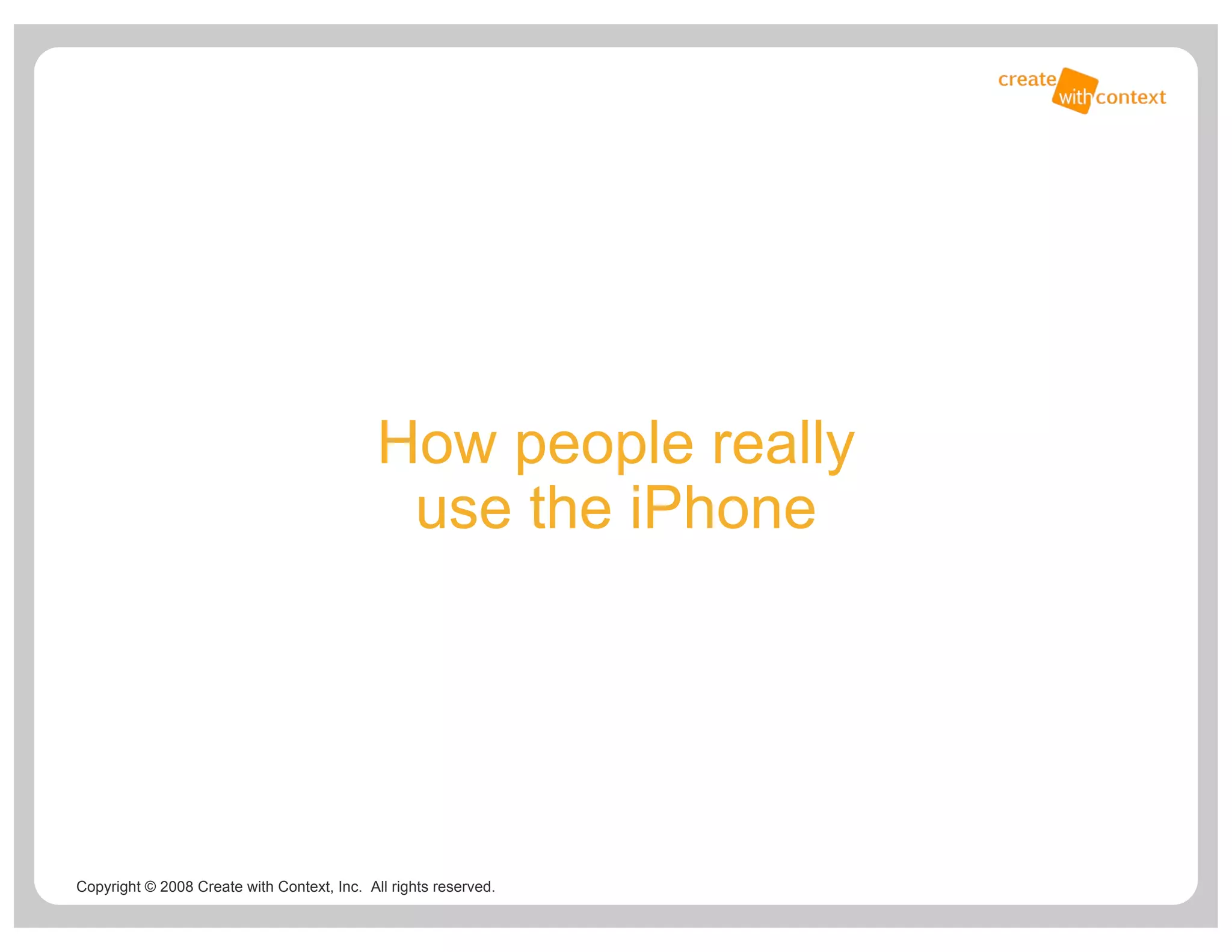 How People Use Iphone