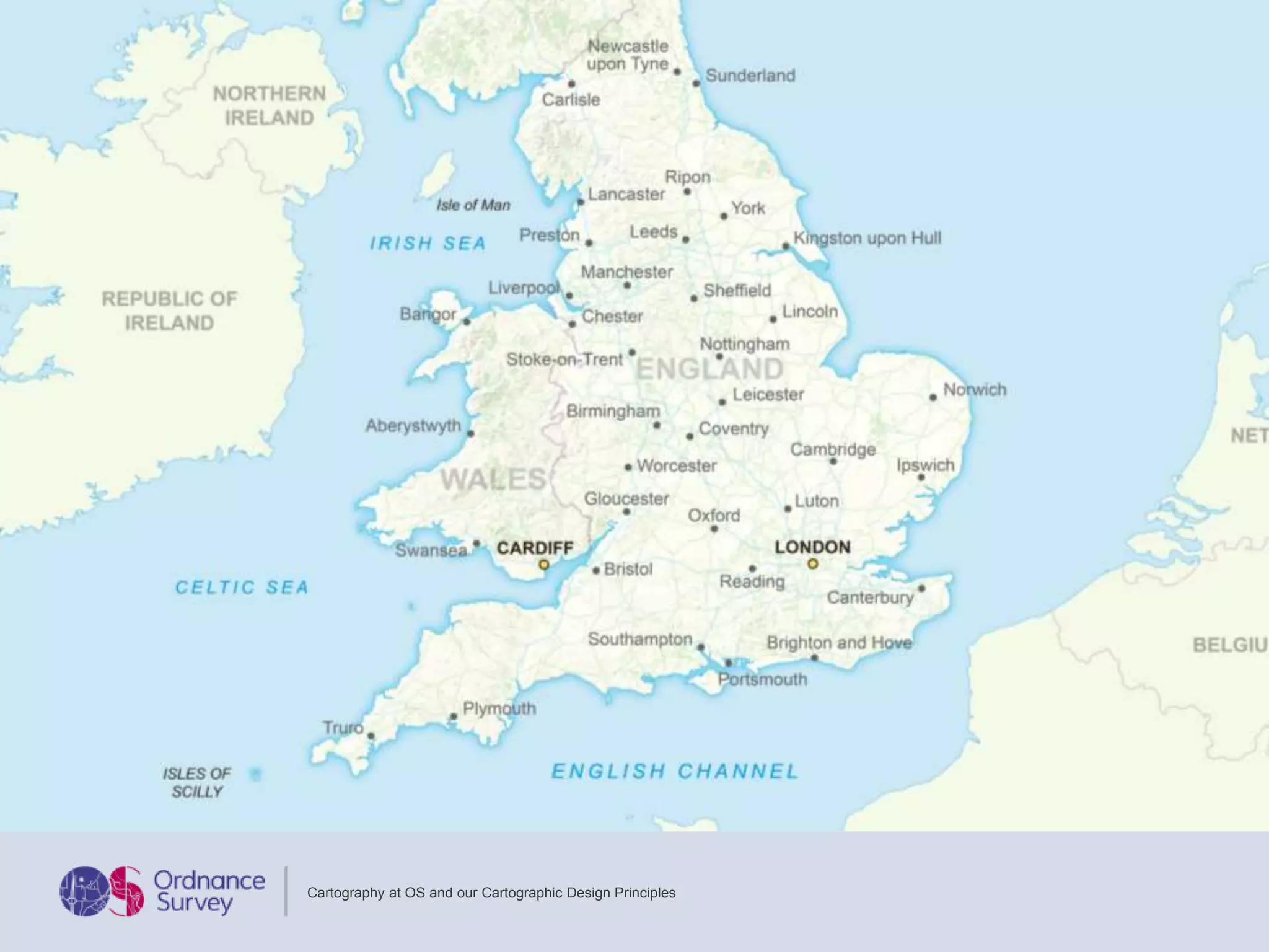 Cartography at OS and our Cartographic Design Principles
 