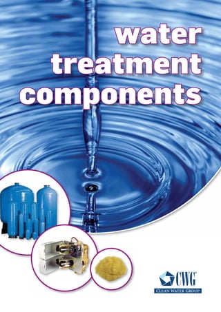 waterwater
treatmenttreatment
componentscomponents
 