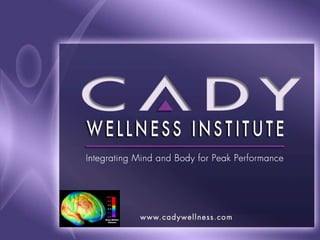 Louis B. Cady, MD – CEO & Founder – Cady Wellness Institute  Adjunct Professor – University of Southern Indiana Adjunct Clinical Lecturer – Indiana University School of Medicine Department of Psychiatry Child, Adolescent, Adult & Forensic Psychiatry – Evansville, Indiana Cady Wellness Institute and the NeuroVitality SM  Breakthrough For: BNI Network Exchange Chapter -  May 20, 2010 