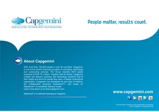 The information contained in this presentation is proprietary.
© 2015 Capgemini. All rights reserved.
www.capgemini.com
Ab...