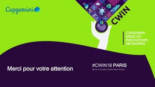 Photo 1
20
#CWIN18
Merci pour votre attention
#CWIN18 PARIS
Mardi 16 octobre | Etoile Saint-Honoré
 