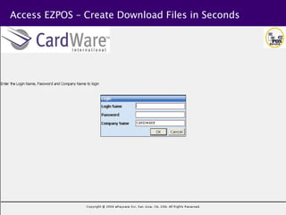 Access EZPOS – Create Download Files in Seconds
 