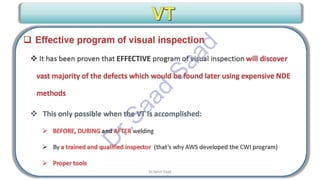 CWI & ASNT Visual Testing (VT) Level II Notes-Dr. Samir Saad
