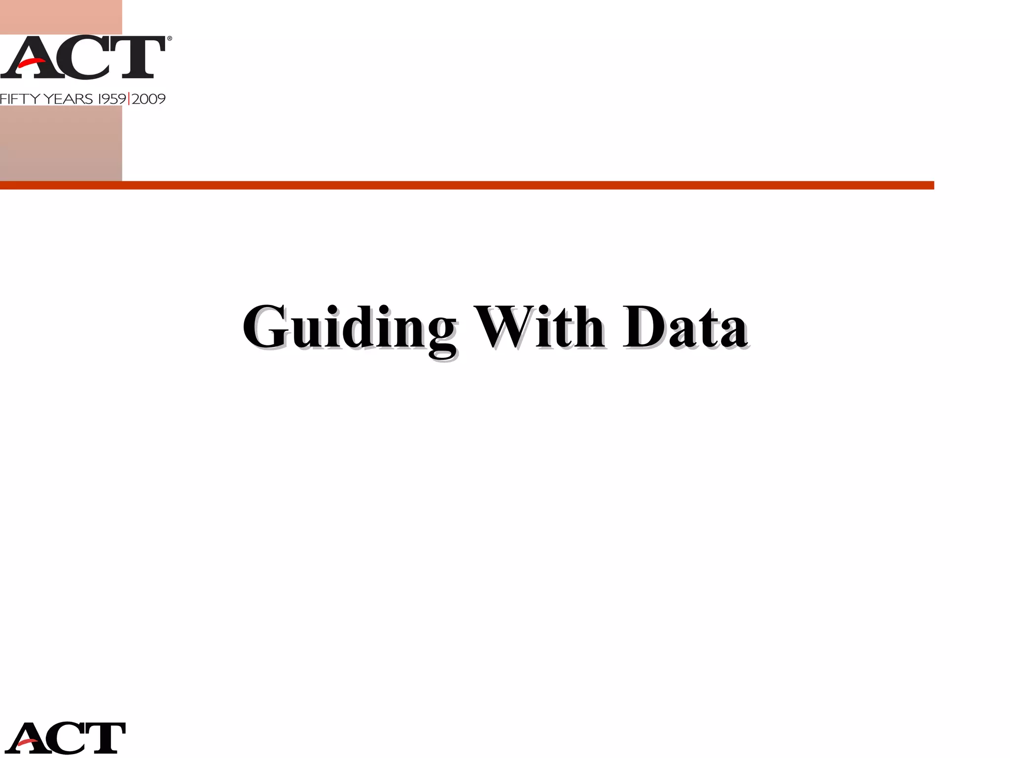 Guiding With Data 