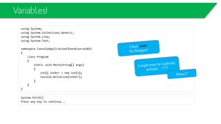 this Keyword Usage
• Name hiding and clarity
• Passing Player instance at runtime to other object.
• Cloning the Player object (instance at runtime) into another Player object (in
constructor.)
public Player(string name)
{
this.name = name;
}
public Player(string name, int startingLives)
{
this.name = name;
livesLeft = startingLives;
}
 