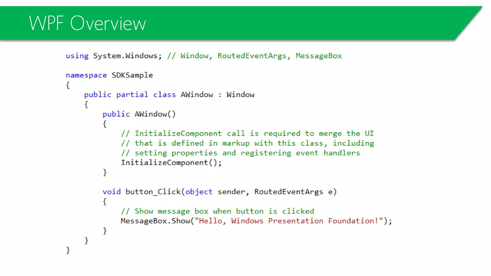 WPF Overview
 