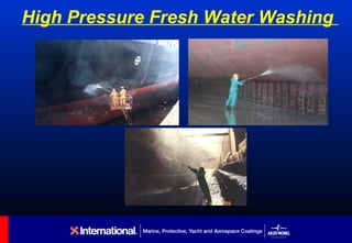 High Pressure Fresh Water Washing
 