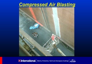 Compressed Air Blasting
 