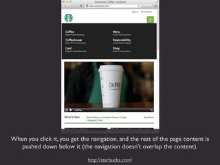 This is the Starbucks site. The three-line icon in the top right
      means navigation. It’s a fairly common convention.
...
