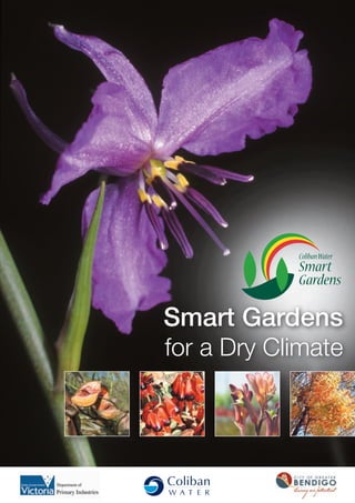 Smart Gardens
for a Dry Climate
 