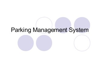 Parking Management System 
 