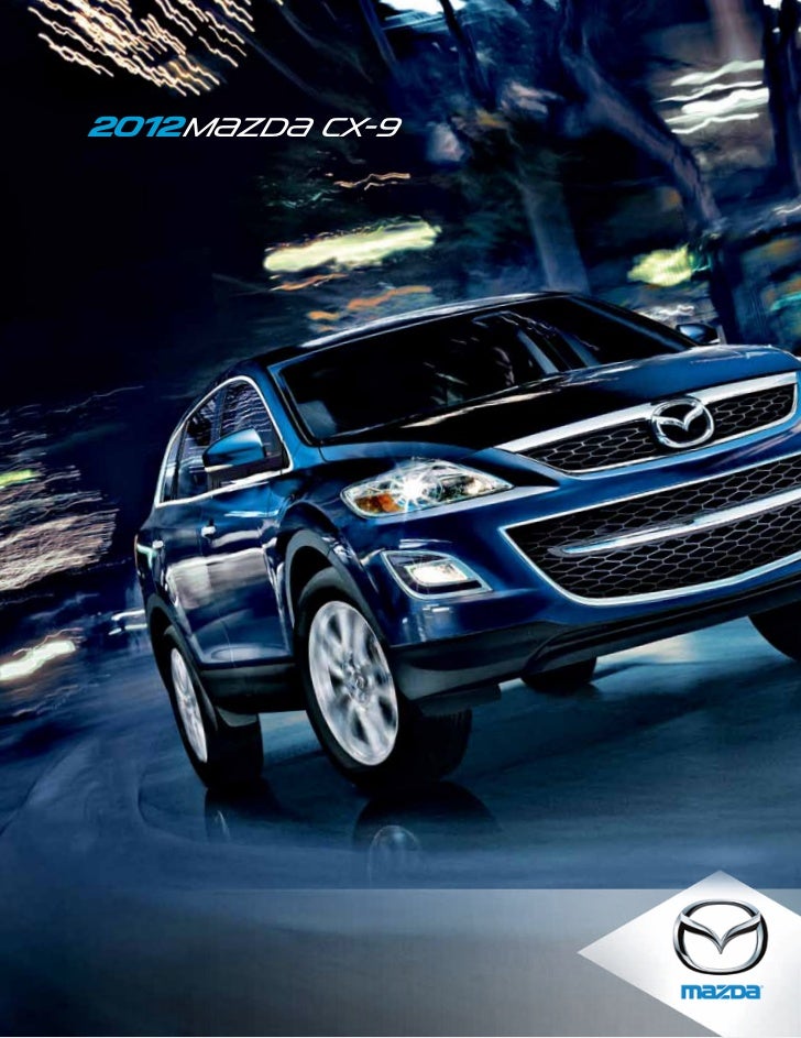Florida Mazda Dealers >> 2012 Mazda Cx9 Crossover Suv Brochure Provided By Naples Florida Mazda Dealers >> 2012 Mazda Cx9 Crossover Suv Brochure Provided By Naples