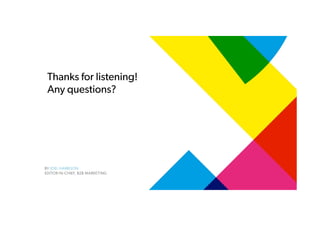 Thanks for listening!
Any questions?
 