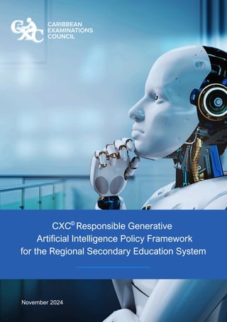CXC® Responsible Generative Artificial Intelligence Policy Framework | PDF