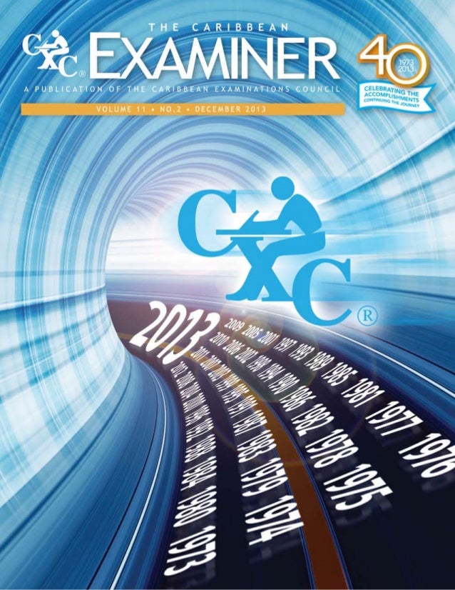 The Caribbean Examiner The History Of CXC