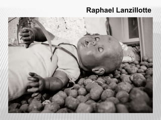 Raphael Lanzillotte
 