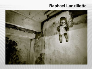 Raphael Lanzillotte
 
