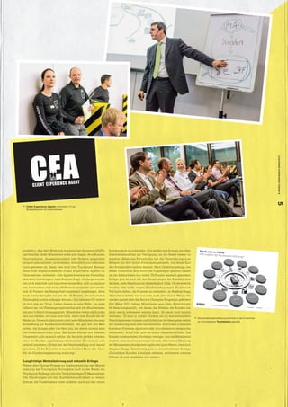 CUSTOMEREXPERIENCEFORUM85
 Die Kundenwahrnehmung wird durch die Erlebnisse
an verschiedene Touchpoints geprägt
 Client Experience Agents verbreiten CX als
Multiplikatoren im Unternehmen
erstellen.» Aus dem Workshop entstand das Akronym «SAFE»
als Destillat. Jeder Mitarbeiter sollte sich fragen, ob er Kunden,
Geschädigten, Aussendienstlern oder Brokern gegenüber
simpel/unkompliziert, aufmerksam, freundlich und enthusias-
tisch gewesen ist. Diese Idee wird vom Touchpoint Manage-
ment und angeschlossenen Client Experience Agents im
Unternehmen verbreitet. «Die Agents kommen als Freiwillige
aus allen Abteilungen», sagt Stephan Ragg. «Anfangs wurden
sie noch belächelt und brauchten etwas Mut, sich zu exponie-
ren. Inzwischen sind sie bei 60 Prozent akzeptiert und werden
von 20 Prozent der Belegschaft begeistert empfangen. Aber
noch immer kämpfen wir mit den 20 Prozent, die mit unserer
Philosophie nichts anfangen können.» Die Idee des CX verbrei-
te sich wie ein Virus. Leider dauere es eine Weile, bis jeder
inﬁziert sei. Als Überzeugungsmittel hat sich die «Kundenreise»
als sehr hilfreich herausgestellt. Mitarbeiter treten als Kunden
auf und merken, wie man sich fühlt, wenn man Kunde bei der
Basler ist. Dennoch übernimmt nicht jeder Mitarbeiter die neue
Einstellung zur Kundenfreundlichkeit. «Es gibt bei uns Men-
schen, die bringen sehr viel Herz mit, bei denen stimmt aber
die Performance noch nicht. Mit denen können wir arbeiten.
Umgekehrt gibt es auch solche, die fachlich perfekt arbeiten,
aber die Kunden regelmässig enttäuschen. Sie müssen sich
schnell anpassen.» Schon bei der Neueinstellung wird darauf
geachtet, ob der Bewerber in ausreichendem Mass das «Gen»
für die Kundenbegeisterung mitbringt.
Langfristige Mentalisierung und schnelle Erfolge
Neben dem Change-Prozess zur Implementierung oder Mental-
isierung der Touchpoint-Philosophie läuft in der Basler ein
Touchpoint-Redesign mit zum Teil aufwendigen IT-Massnahmen.
Um Neuerungen auf ihre Kundenfreundlichkeit zu testen,
können die Projektteams unter anderem auch auf den neuen
Kundenbeirat zurückgreifen. Dort stellen sich Kunden aus allen
Geschäftsbereichen zur Verfügung, um die Basler besser zu
machen. Eklatante Fortschritte hat die Versicherung zum
Beispiel bei den Online-Formularen gemacht, mit denen Kun-
den Schadenfälle melden können. Nach Usabilitytestings, bei
denen Freiwillige sich durch die Fragebögen geklickt haben,
ist die Abbruchrate von vorher 70 Prozent markant gesunken.
Erfolge gibt es auch bei den Bewertungen der Kundenzufrie-
denheit. Jede Abteilung hat diesbezüglich Ziele. Ob sie erreicht
wurden oder nicht, zeigen Kundenbefragungen. Es sei zum
Teil harte Arbeit, die Prozesse zu verändern, so Stephan Ragg.
«Manchmal freuen wir uns aber auch über Quick Wins.» Sie
werden gezielt über das Service Champion Programm gefördert.
Seit März 2012 haben Mitarbeiter aus allen Abteilungen
59 Ideen eingereicht, mit denen das Erleben der Kunden ein
klein wenig verbessert werden kann. 18 davon sind bereits
realisiert, 10 sind in Arbeit. Anders als im konventionellen
Vorschlagswesen müssen und dürfen hier die Ideengeber selbst
die Umsetzung ihrer Idee verantworten. So wurden Computer-
Autostart-Prozesse optimiert oder Anrufbeantwortersprüche
verbessert. Auch hier gibt es einen doppelten Effekt: Die
Kunden erleben einen Störfaktor weniger, und die Mitarbeiter
merken, dass sie etwas bewegen können. «Die interne Messung
der Mitarbeiterzufriedenheit ergibt sehr gute Werte», freut sich
Stephan Ragg. Gleichzeitig gibt es wirtschaftliche Erfolge.
«Zufriedene Kunden kündigen seltener, schliessen weitere
Policen ab und empfehlen uns weiter.»
 