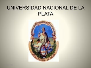 UNIVERSIDAD NACIONAL DE LA
PLATA
09/11/2016
 