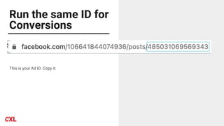 Run the same ID for
Conversions
This is your Ad ID. Copy it.
 