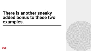 There is another sneaky
added bonus to these two
examples.
 