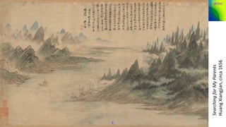 #RSAC
SearchingforMyParents
HuangXiangjian,circa1656
3
 