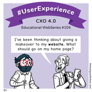 How to build a great website with application of User Experience? (CXO 4.0 Series #104)