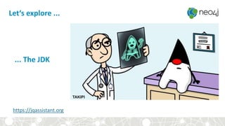 Let‘s explore ...
https://jqassistant.org
... The JDK
 