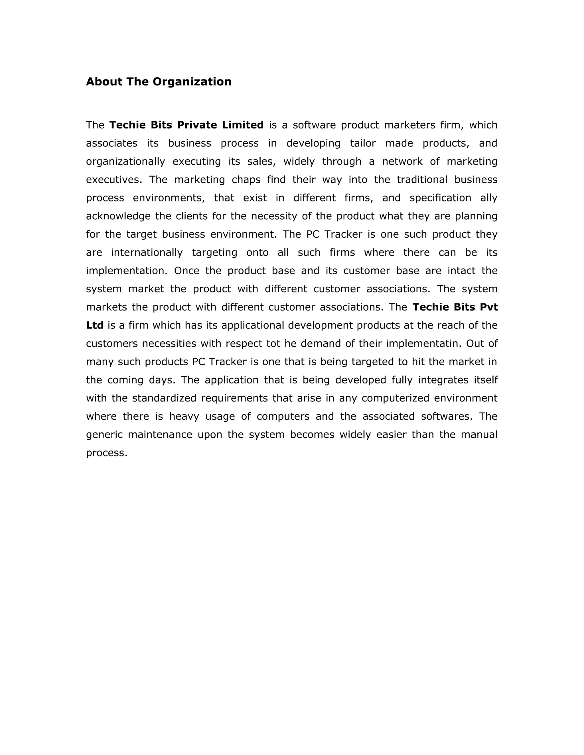 There are 5 types of users who can get immense benefits from system:
• The customer - seeking the loan and information related to banks and loans
• The administrator of loan agency who will take track the decision of bank to approve
or disapprove and also controls the overall system functionality
• The PickUp department users who picks up the details and documents from
customers
• The verification department user who make a physical verification of the details
submitted by the customer
• The legal department user who verifies the legality of the documents of the builder
and construction.
Technologies Used: J2Se, Servlets, JSP, JDBC and Java Script.
Chapter 2
 