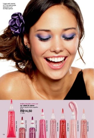 look modern
look sereia
95998
sperado?
num piscar de olhos!
cód. 96001
2 for eyes +
soft moves
de R$33,00
por
R$21,50
( 9 pts. )
válido para qualquer
combinação
15
 