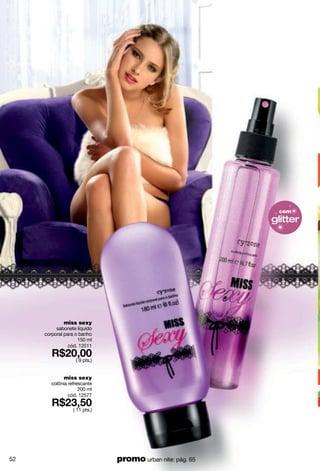 remove maquiagem, até
aquela à prova d´água
natural xpress
loção facial bifásica
demaquilante à prova de água,
com framboesa e pêssego.
90 ml
cód. 12667
de R$26,00
por R$16,90( 8 pts.)
35%
de desconto
skinoferta
tratamento
dicas espertas:
antes de usar.
para
aplicar o demaquilante.
oil
free
seu rosto
limpo, lindo
e fresco!
53
 