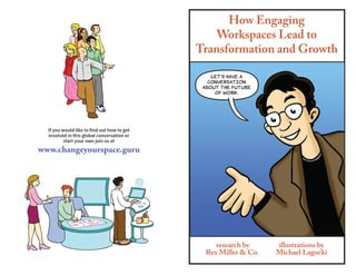 How Engaging Workplaces Lead to Transformation and Growth - Comic (saddle stiched)