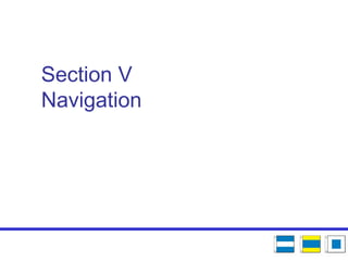 Section V
Navigation
 