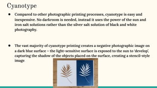 Cyanotypes Slideshow for explaining what cyanotypes are | PDF