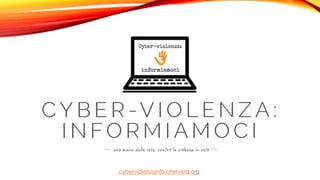 cyberviolenzainfo.altervista.org
 