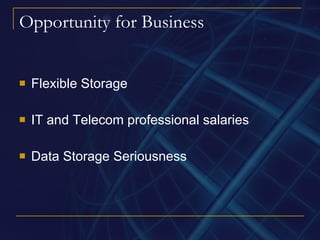 Opportunity for Business Flexible Storage IT and Telecom professional salaries Data Storage Seriousness 